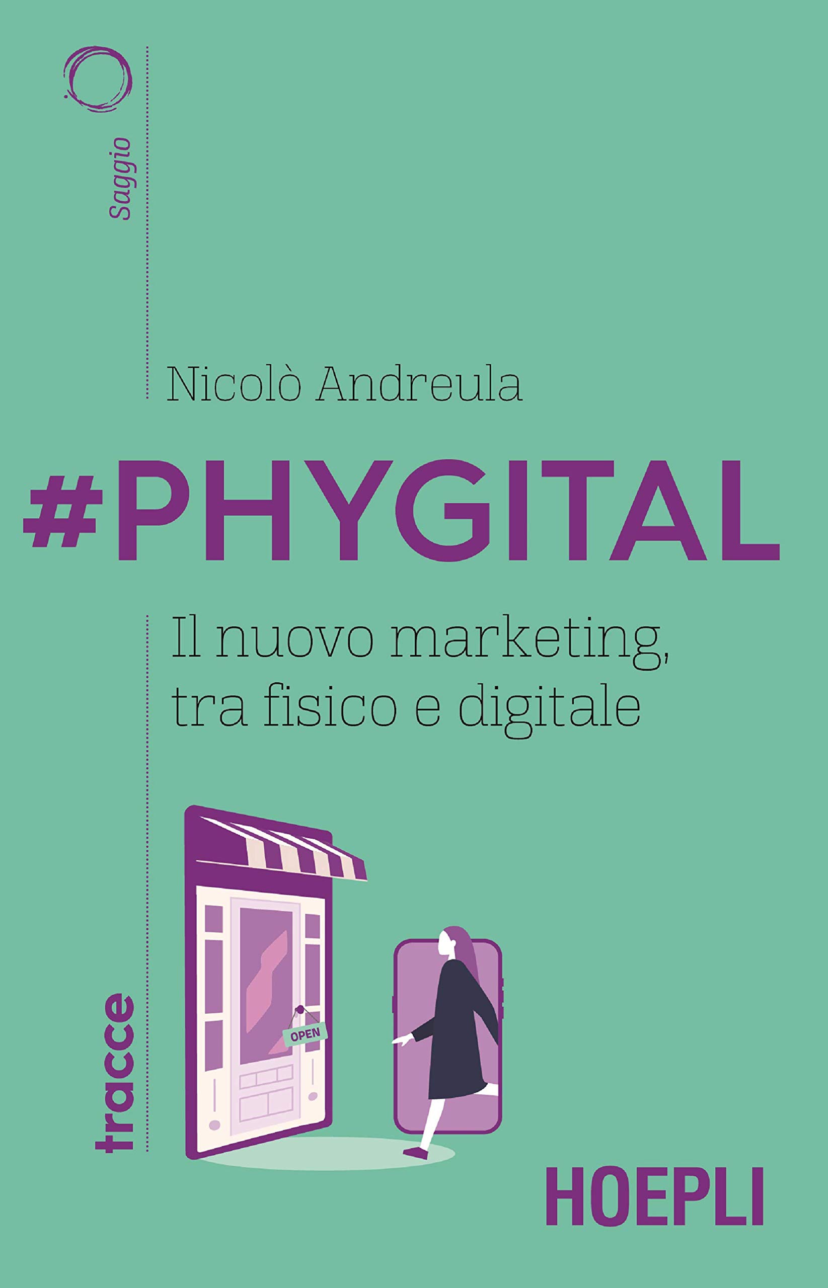 COMM TO ACTION BIBLIOTIPS 56 Phygital Il Nuovo Marketing Tra